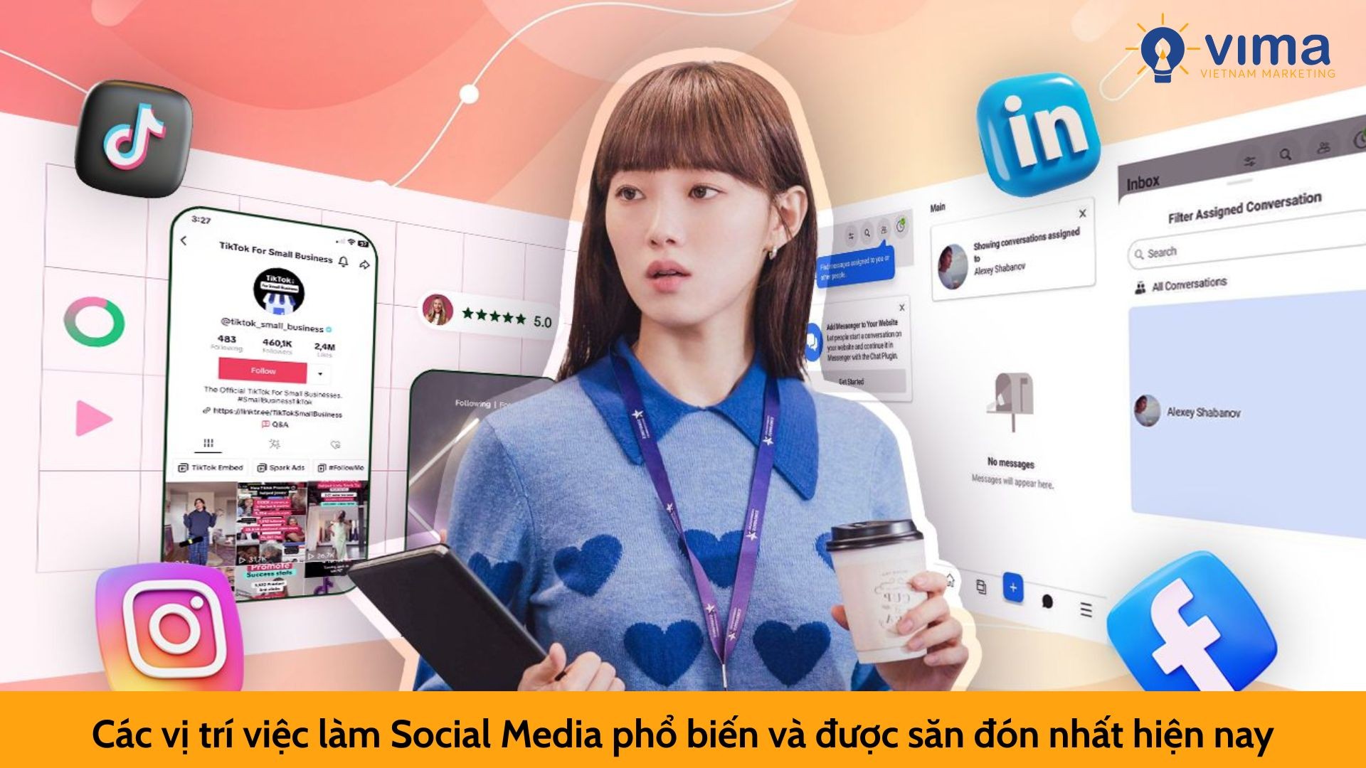 Các vị trí việc làm Social Media phổ biến và được săn đón nhất hiện nay